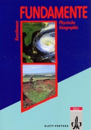 gebrauchtes Buch – Fundamente Kursthemen Physische Geographie