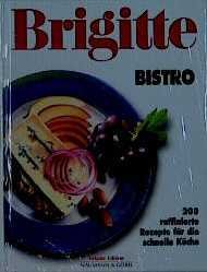 ISBN 9783625102342: BRIGITTE Bistro