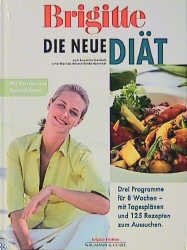 ISBN 9783625102502: Brigitte Die neue Diät