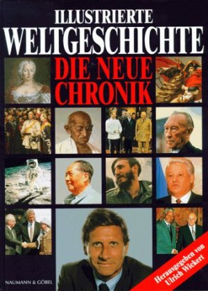 gebrauchtes Buch – Illustrierte Weltgeschichte Auf den Spuren der Menschheit von den Anfängen bis zur Gegenwart