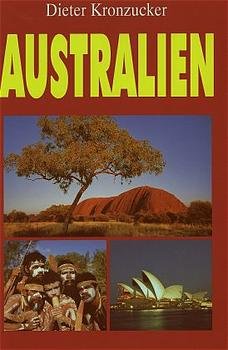 gebrauchtes Buch – Dieter Kronzucker – Australien-Bildband