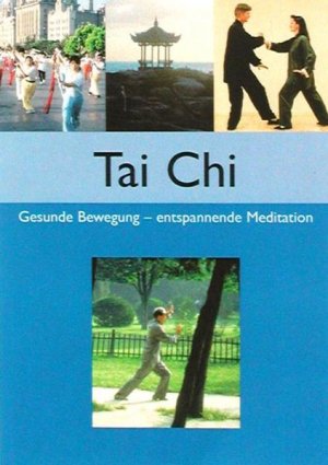 neues Buch – Tai-Chi: Gesunde Bewegung - entspannende Meditation