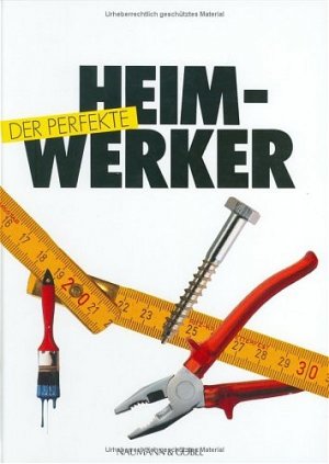 ISBN 9783625107019: der perfekte heimwerker