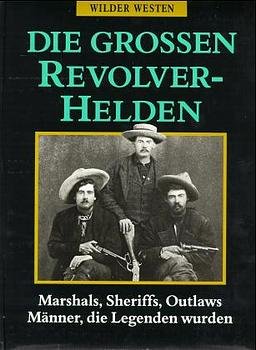 ISBN 9783625107613: Revolverhelden