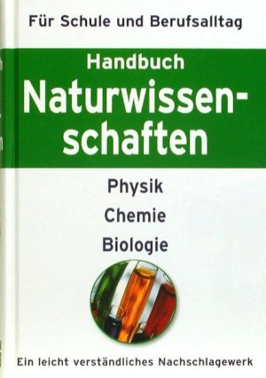 gebrauchtes Buch – Vemag Verlag – Handbuch Naturwissenschaften - Physik, Chemie, Biologie - Ein leicht verständliches Nachschlagewerk