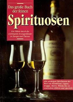 gebrauchtes Buch – Ulrich Höschen – Das große Buch der feinen Spirituosen