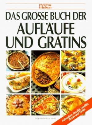 ISBN 9783625108795: Das grosse Buch der Aufläufe & Gratins  essen & trinken