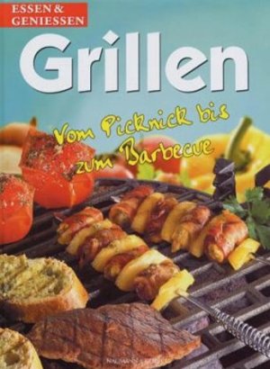 ISBN 9783625111320: Grillen - Vom Picknick bis zum Barbecue