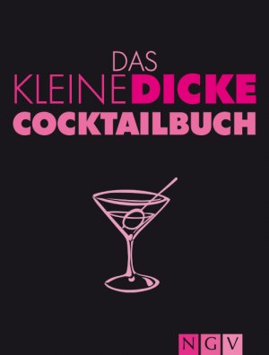 ISBN 9783625118183: Das kleine dicke Cocktailbuch