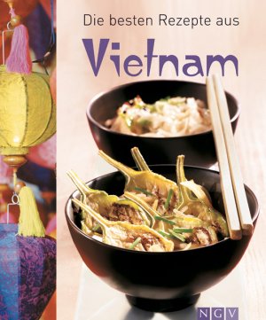 ISBN 9783625121541: Die besten Rezepte aus Vietnam