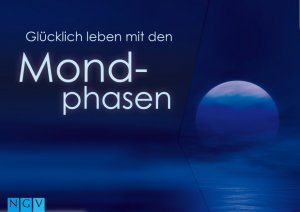 ISBN 9783625123293: Glücklich leben mit den Mondphasen