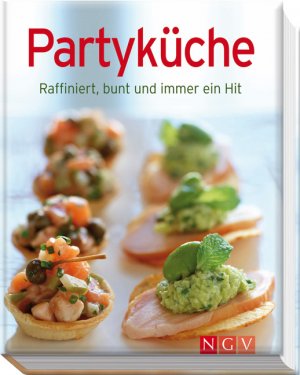 ISBN 9783625123323: Partyküche - Raffiniert, bunt und immer ein Hit