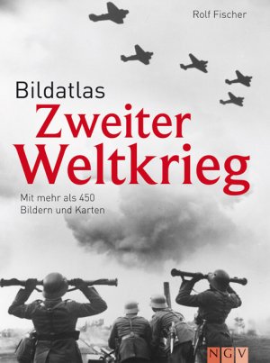 ISBN 9783625124139: Bildatlas Zweiter Weltkrieg - Mit mehr als 450 Bildern und Karten