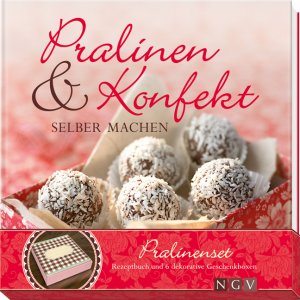 ISBN 9783625129097: Pralinen & Konfekt selber machen - Pralinenset: Rezeptbuch und 6 dekorative Geschenkboxen