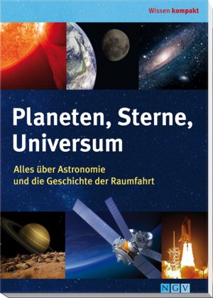 ISBN 9783625129691: Planeten, Sterne, Universum - Alles über Astronomie und die Geschichte der Raumfahrt