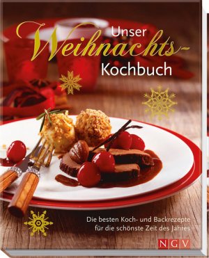 ISBN 9783625133605: Unser Weihnachtskochbuch - Die besten Koch- und Backrezepte für die schönste Zeit des Jahres