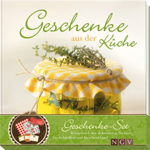 ISBN 9783625136682: Geschenke aus der Küche - Geschenke-Set: Rezeptbuch mit dekorativen Stickern, Deckelstoffen und Bastelschnur