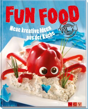 ISBN 9783625137658: Fun Food Vol. 2 - Neue kreative Ideen aus der Küche