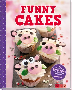 ISBN 9783625137801: Funny Cakes – Die schönsten Motivkuchen für kreative Backfeen