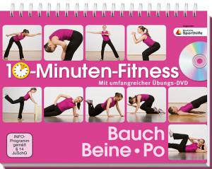 ISBN 9783625138563: 10-Minuten-Fitness Bauch, Beine Po - Mit umfangreicher Übungs-DVD