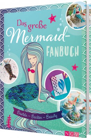 ISBN 9783625184782: Das große Mermaid-Fanbuch - Basteln - Backen - Beauty. Mit Wendepailletten-Cover