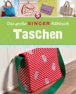 ISBN 9783625188537: Das große SINGER Nähbuch Taschen