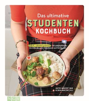 ISBN 9783625189053: Das ultimative Studenten-Kochbuch: Einfach, schnell & preiswert - 84 unkomplizierte Gerichte für jeden Geschmack und Geldbeutel