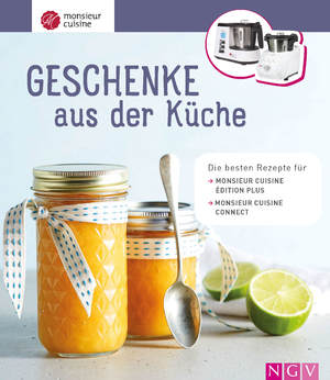 neues Buch – Monsieur Cuisine: Geschenke aus der Küche | Die besten Rezepte für Monsieur Cuisine édition plus und Monsieur Cuisine connect | Buch | 112 S. | Deutsch | 2022 | Naumann & Göbel | EAN 9783625192282