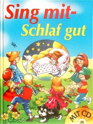 gebrauchtes Buch – Ingrid Papst – Sing mit - Schlaf gut (ohne CD)