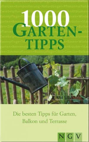 gebrauchtes Buch – Joachim Breschke – 1000 Gartentipps: Die besten Tipps für Garten, Balkon und Terrasse