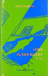 gebrauchtes Buch – Yann Queffélec – Lena in der Nacht