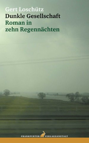 ISBN 9783627001292: Dunkle Gesellschaft – Roman in zehn Regennächten