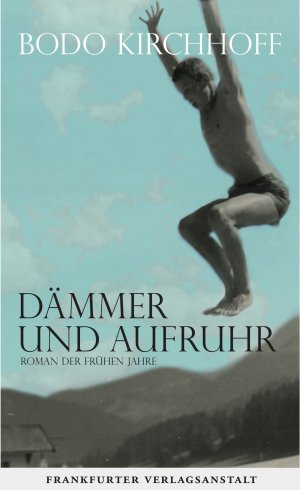 ISBN 9783627002534: Dämmer und Aufruhr – Roman der frühen Jahre