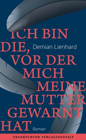 ISBN 9783627002602: Ich bin die, vor der mich meine Mutter gewarnt hat