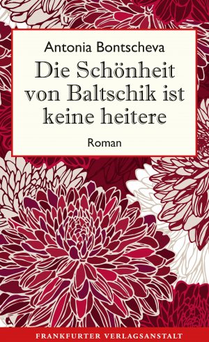 ISBN 9783627002909: Die Schönheit von Baltschik ist keine heitere