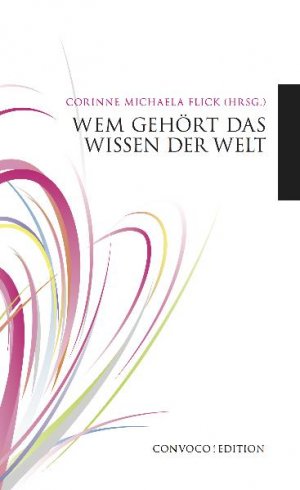 ISBN 9783627100025: Wem gehört das Wissen der Welt.