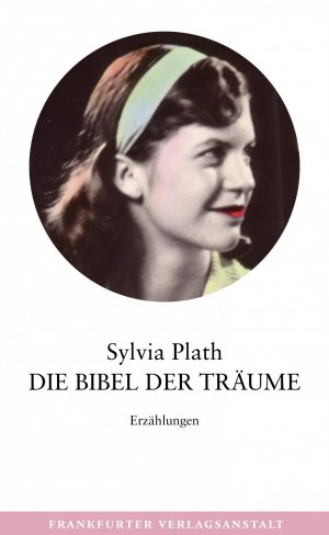 ISBN 9783627100209: Die Bibel der Träume – Erzählungen