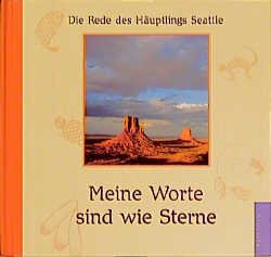 gebrauchtes Buch – Chief Seattle – Meine Worte sind wie Sterne