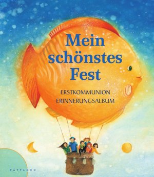 ISBN 9783629004673: Mein schönstes Fest : Erstkommunion - Erinnerungsalbum