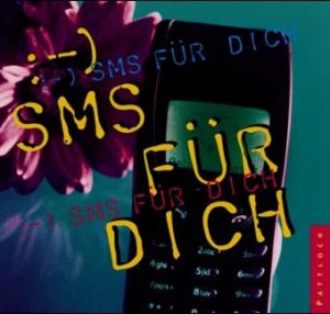 ISBN 9783629005052: SMS für dich