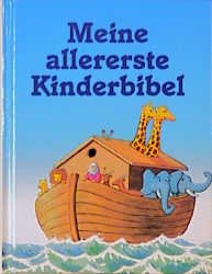 ISBN 9783629006394: Meine allererste Kinderbibel