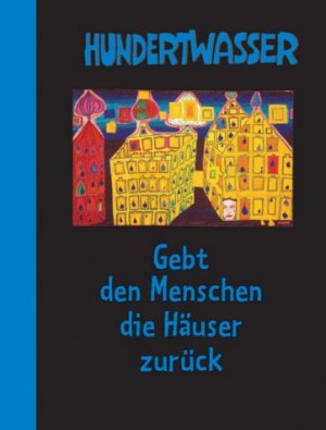 ISBN 9783629007834: Gebt den Menschen die Häuser zurück