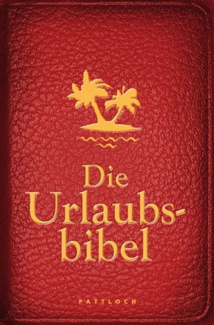 gebrauchtes Buch – Die Urlaubsbibel - Hoffnung für Alle - Neues Testament mit ausgewählten Psalmen