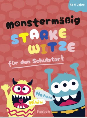 ISBN 9783629011084: Monstermäßig starke Witze für den Schulstart - Für Kinder ab 6 Jahren