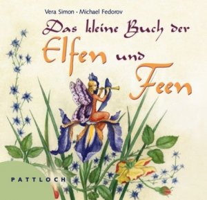 ISBN 9783629012425: Das kleine Buch der Feen und Elfen