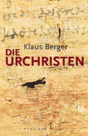 ISBN 9783629021847: Die Urchristen