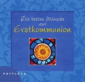ISBN 9783629102065: Die besten Wünsche zur Erstkommunion