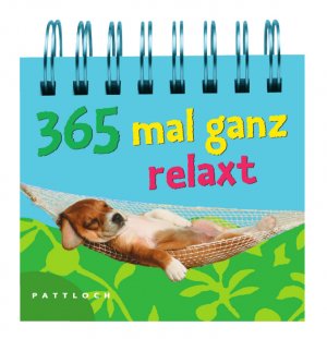 ISBN 9783629102669: 365-mal ganz relaxt