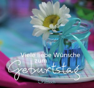 ISBN 9783629104458: Viele liebe Wünsche zum Geburtstag