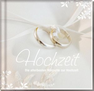 ISBN 9783629110190: Hochzeit – Die allerbesten Wünsche zur Hochzeit